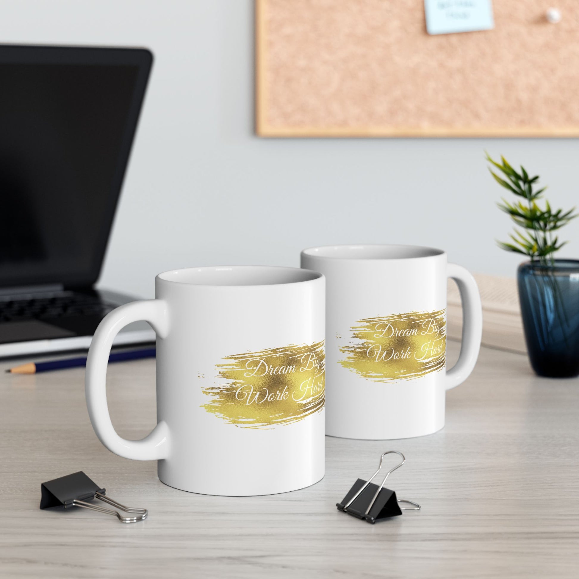 Ceramic Mug - Dream Big, Work Hard - Luminous Gem Designs 