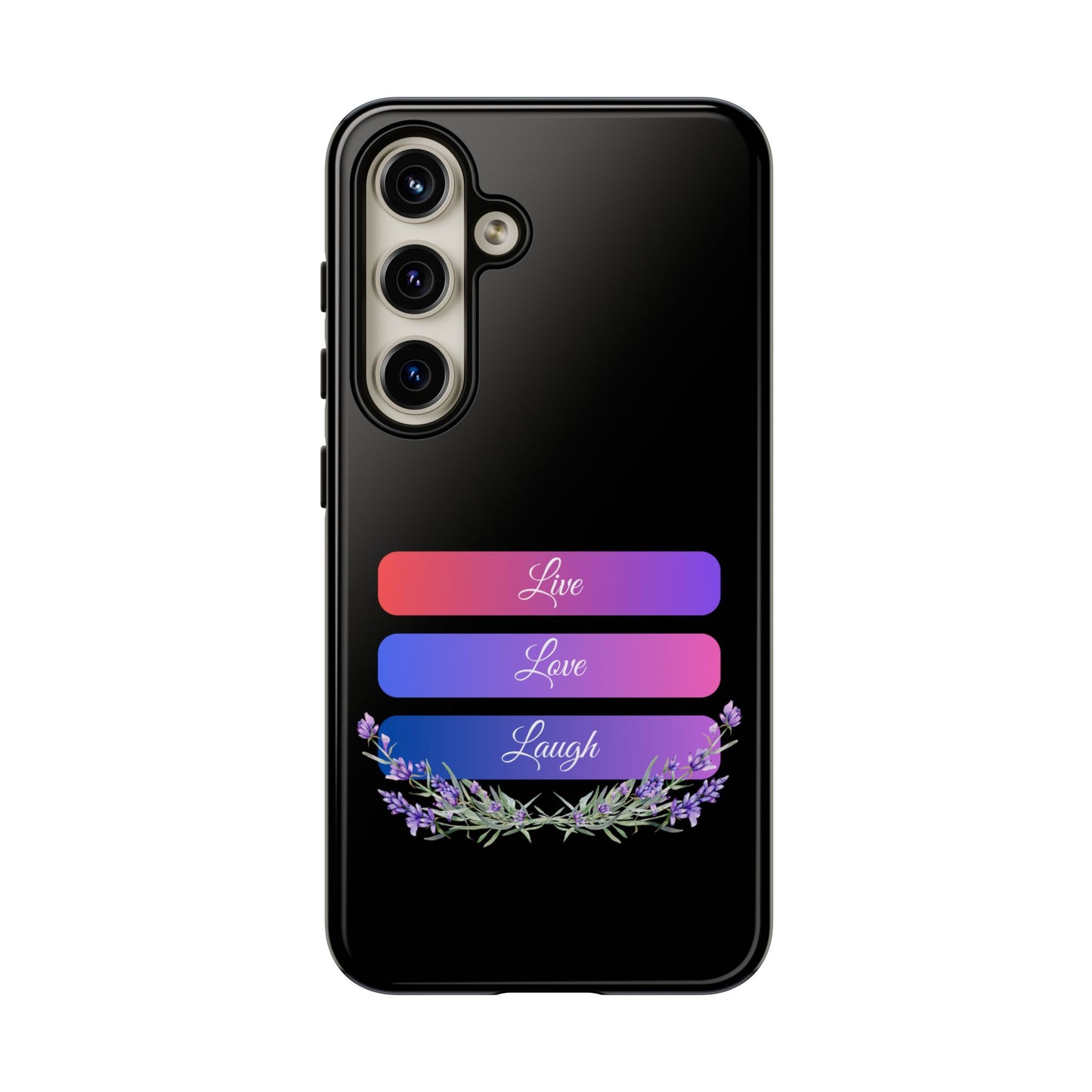 Tough Phone Case - Live, Love & Laugh