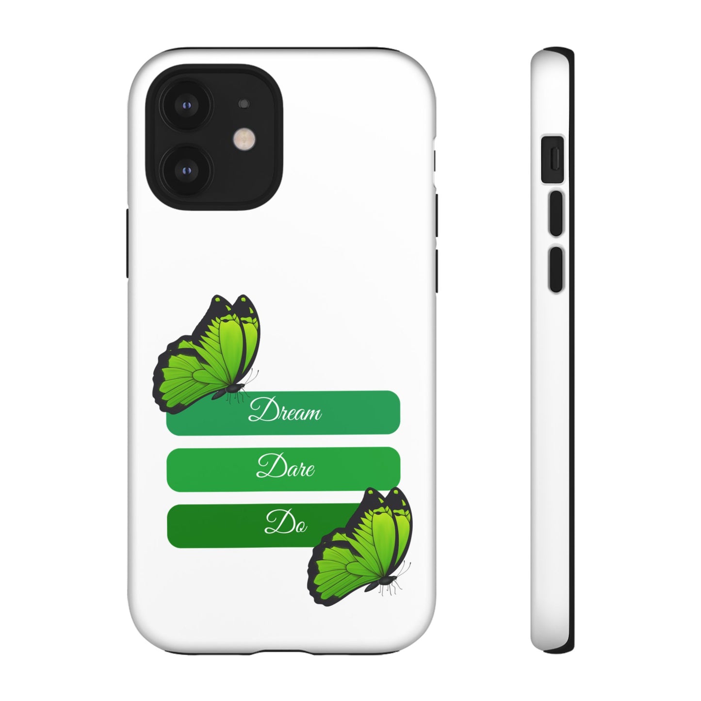 Tough Phone Case - Dream, Dare & Do