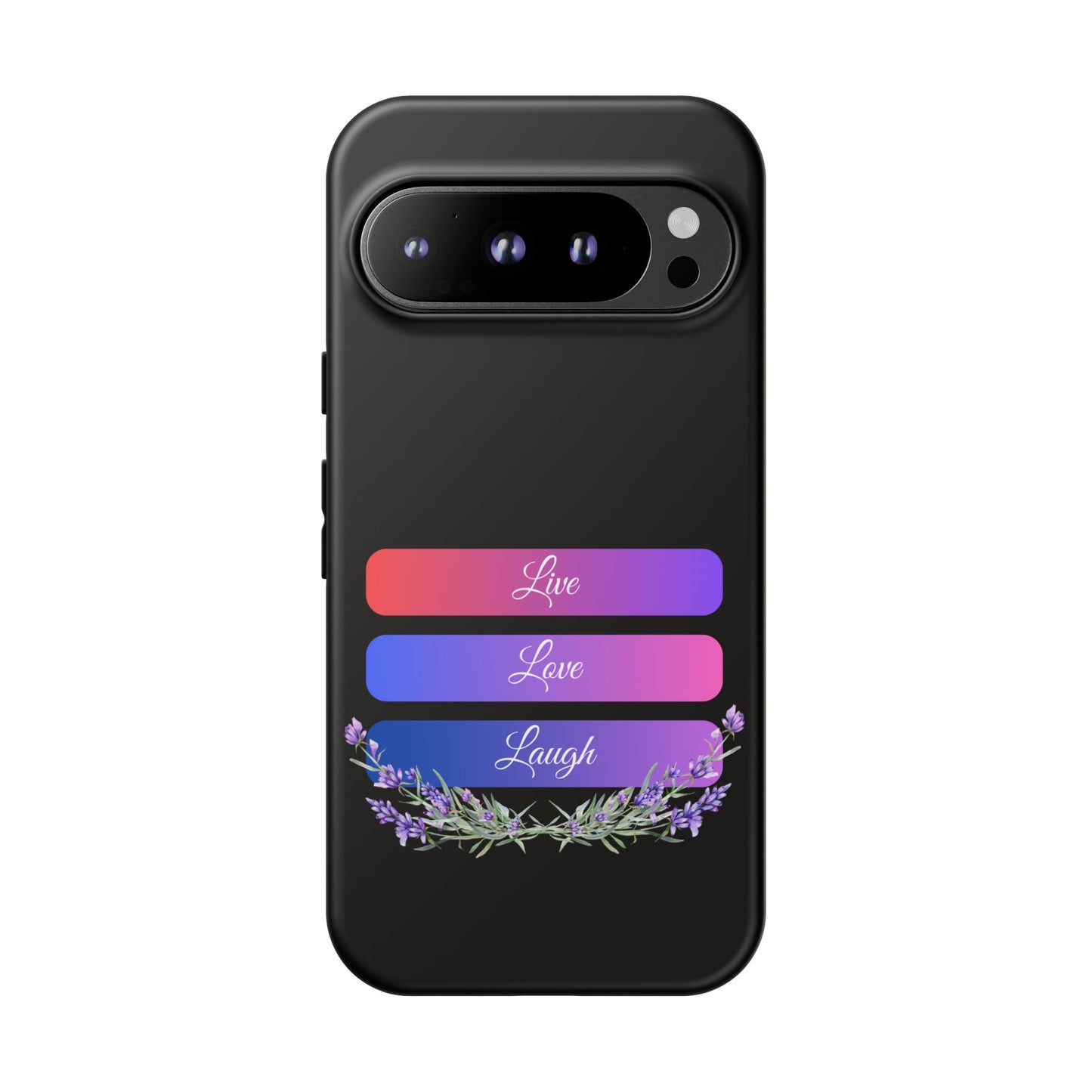 Tough Phone Case - Live, Love & Laugh