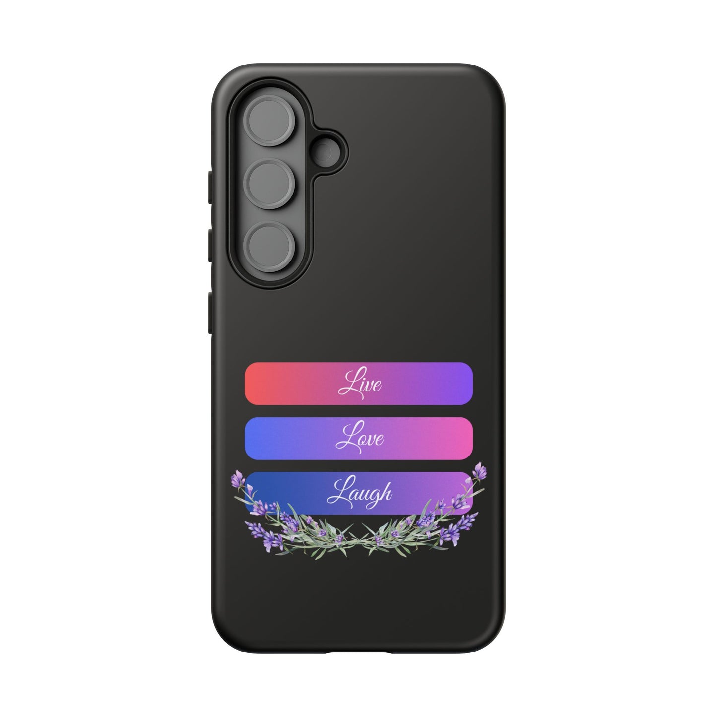 Tough Phone Case - Live, Love & Laugh