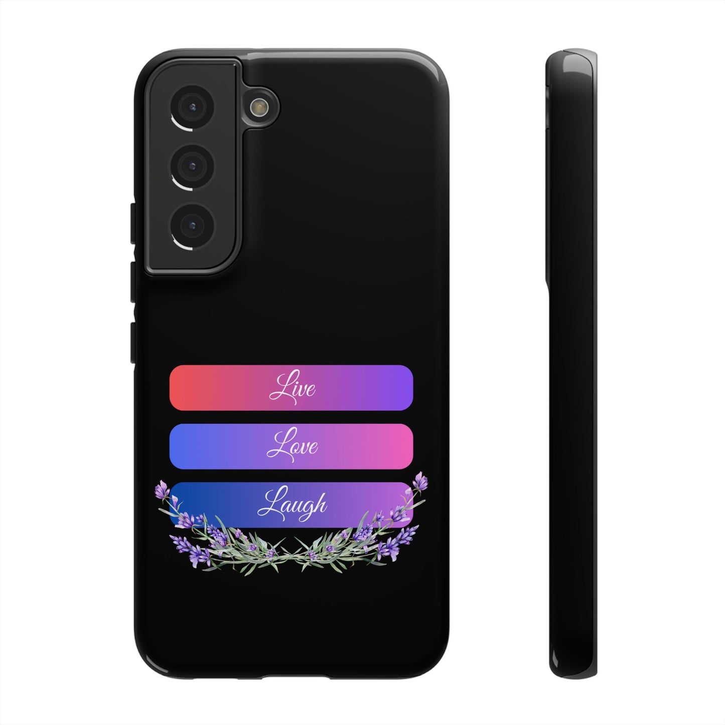 Tough Phone Case - Live, Love & Laugh