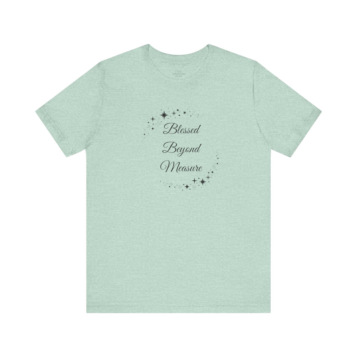 Refreshing heather prism mint "Blessed Beyond Measure" T-shirt with an uplifting message and star details. A trendy, versatile piece for casual styling. Sizes: XS, S, M, L, XL, 2XL, 3XL. Luminous Gem Designs.