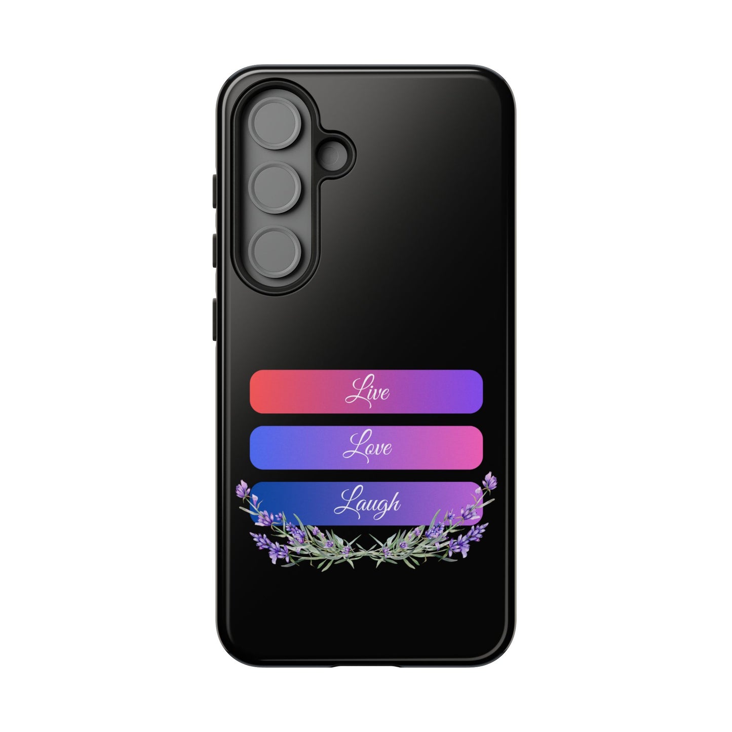 Tough Phone Case - Live, Love & Laugh