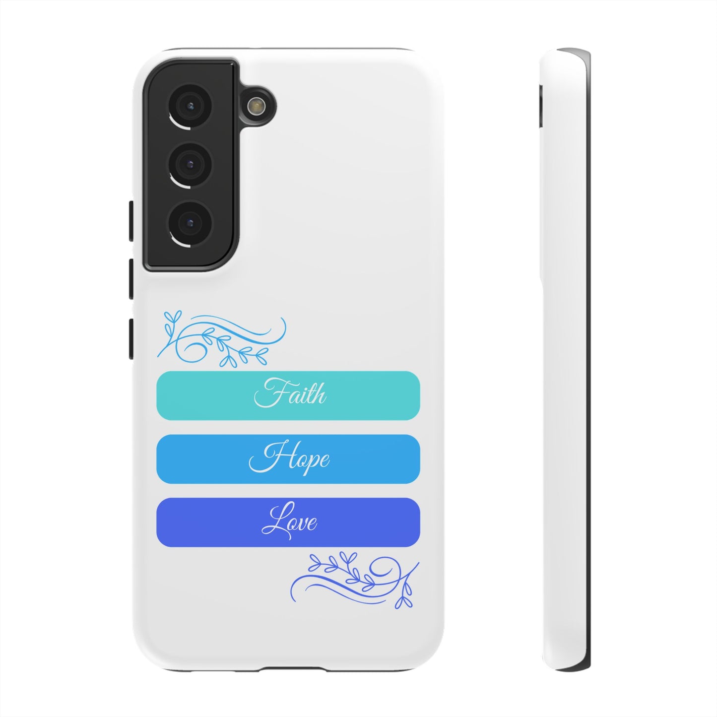 Tough Phone Case - Faith, Hope & Love