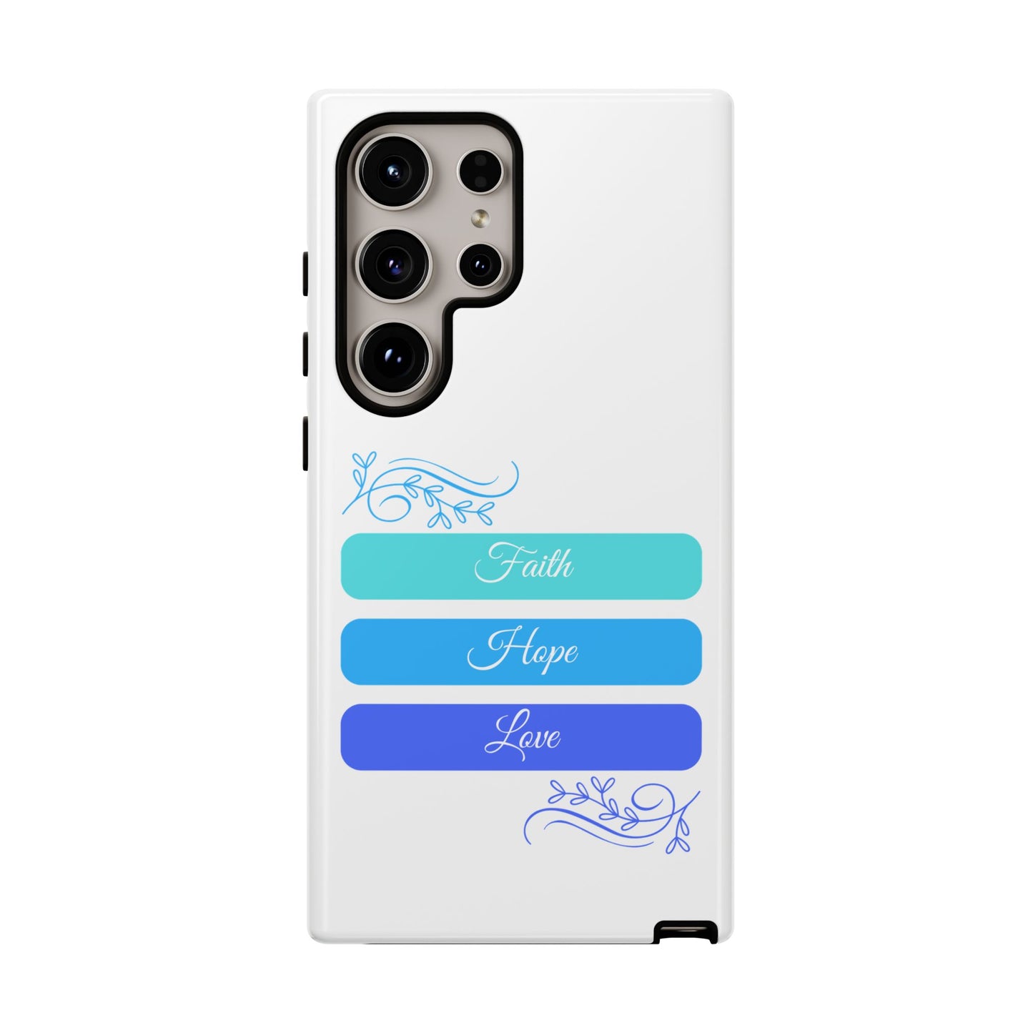 Tough Phone Case - Faith, Hope & Love