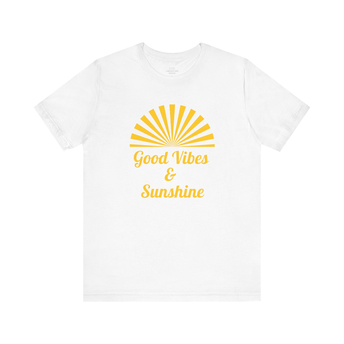 Crisp white Good Vibes and Sunshine Unisex T-shirt, featuring a cheerful sunshine design and Good Vibes quote. Made from breathable 100% Airlume combed and ring-spun cotton, ideal for casual summer styling. Sizes: XS, S, M, L, XL, 2XL, 3XL. Luminous Gem Designs