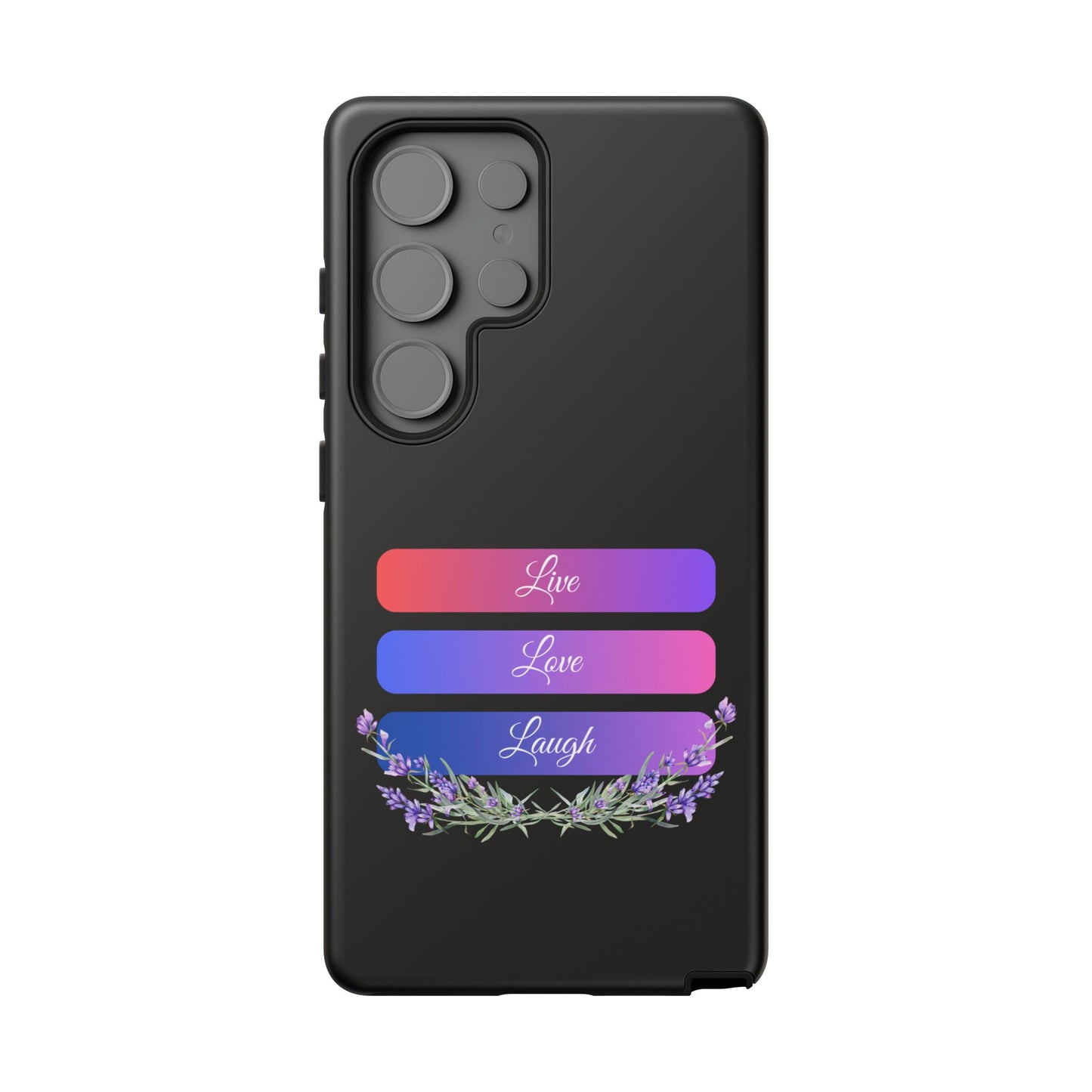 Tough Phone Case - Live, Love & Laugh