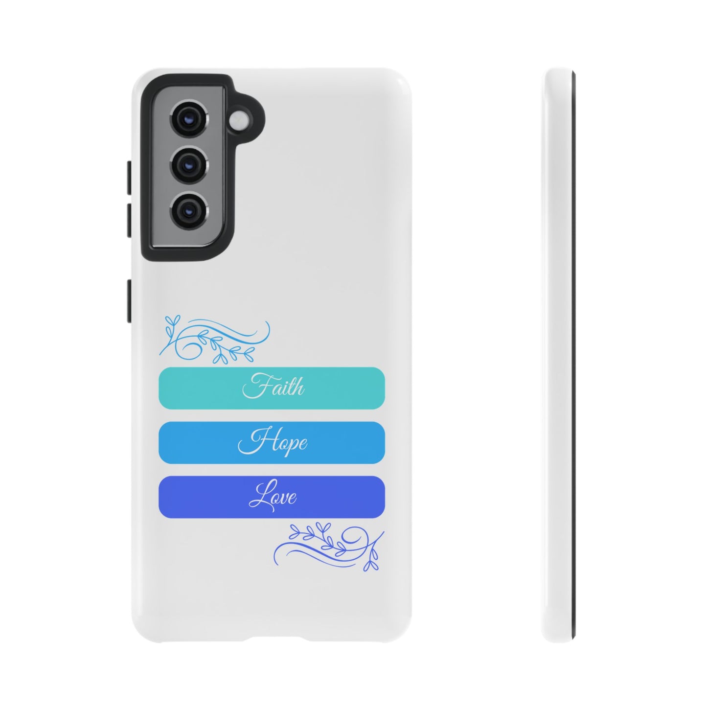 Tough Phone Case - Faith, Hope & Love