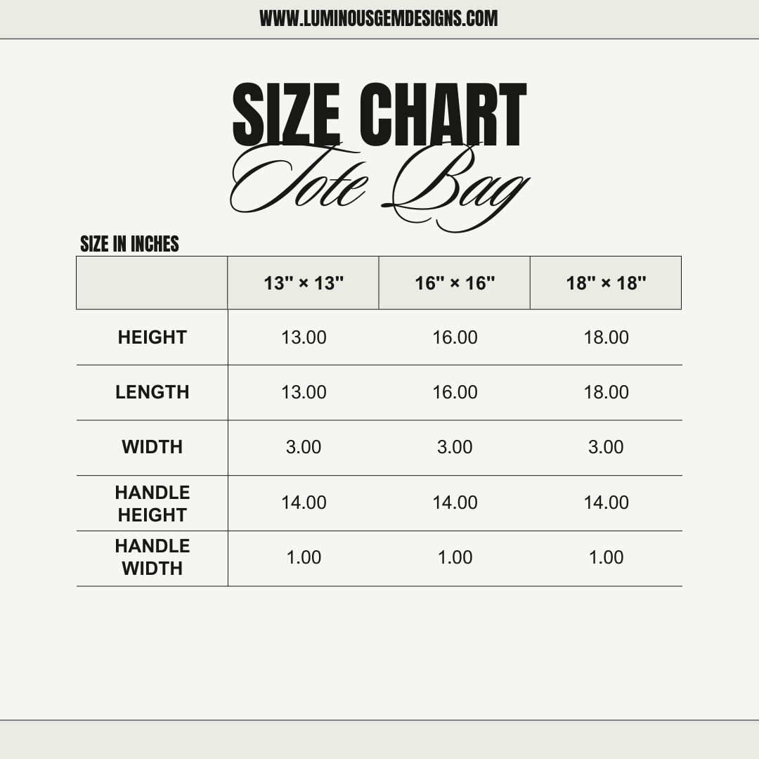 Size chart for Tote bag. Luminous Gem Designs