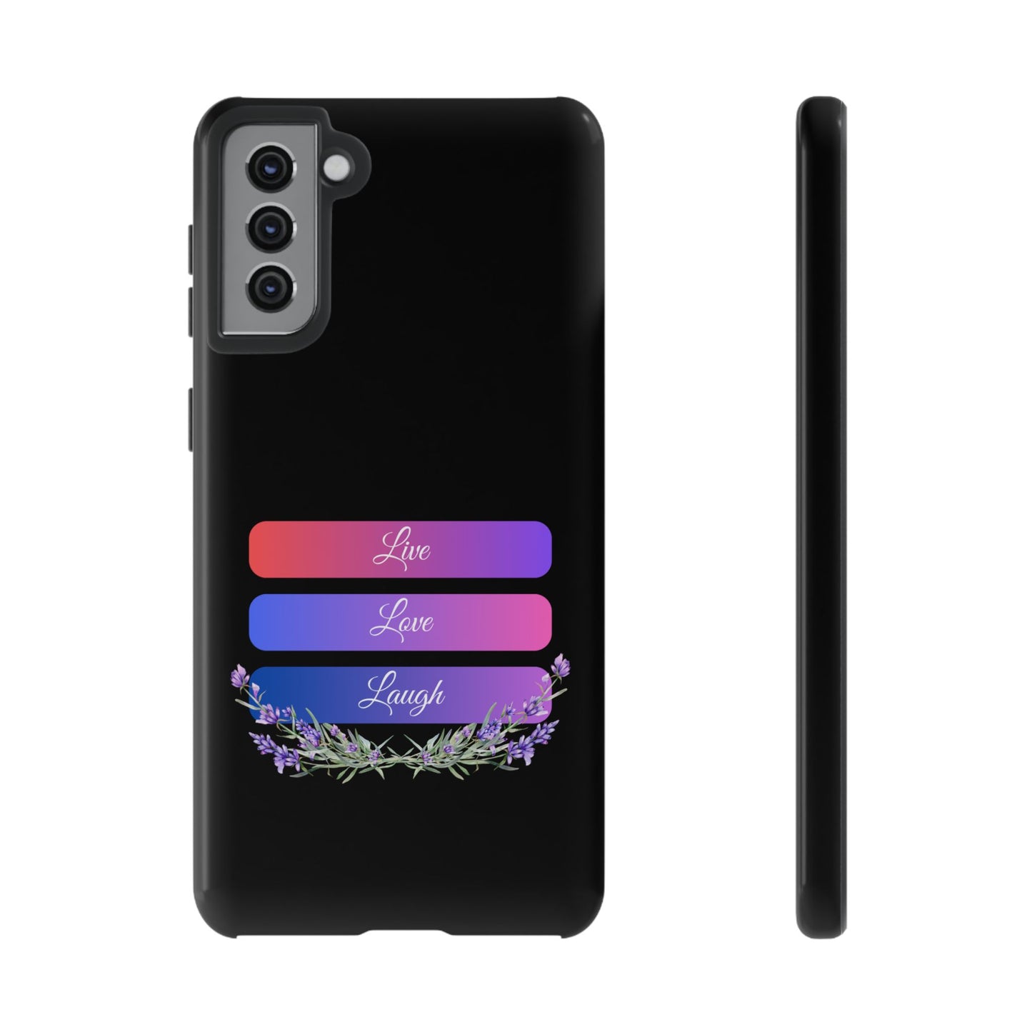 Tough Phone Case - Live, Love & Laugh