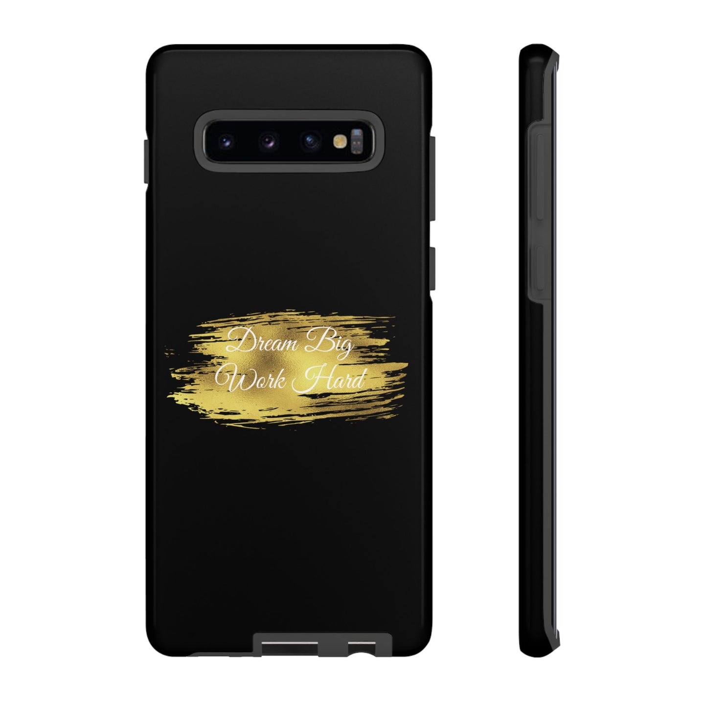 Tough Phone Case - Dream Big, Work Hard