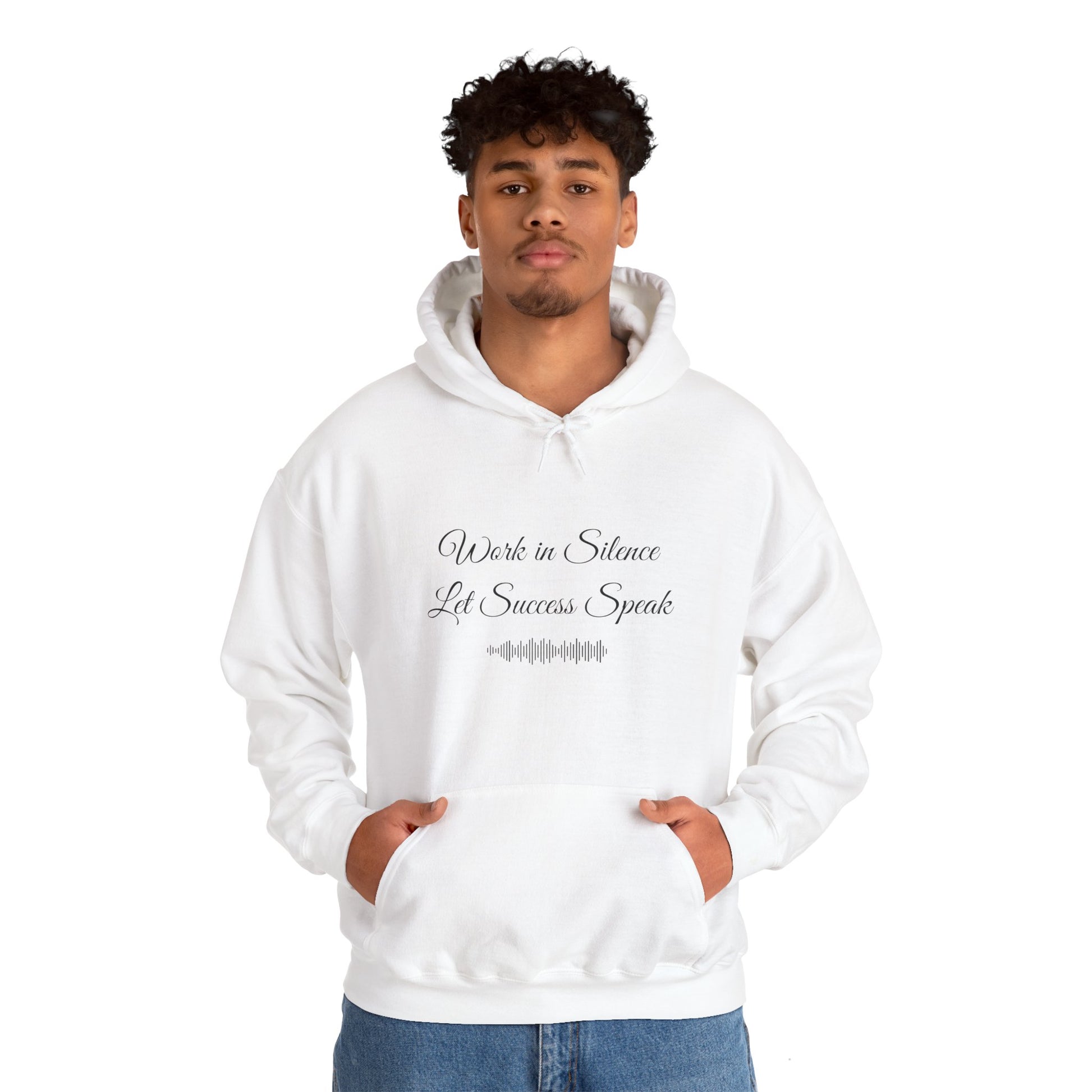 Hoodie - Work In Silence, Let Success Speak - Luminous Gem Designs 