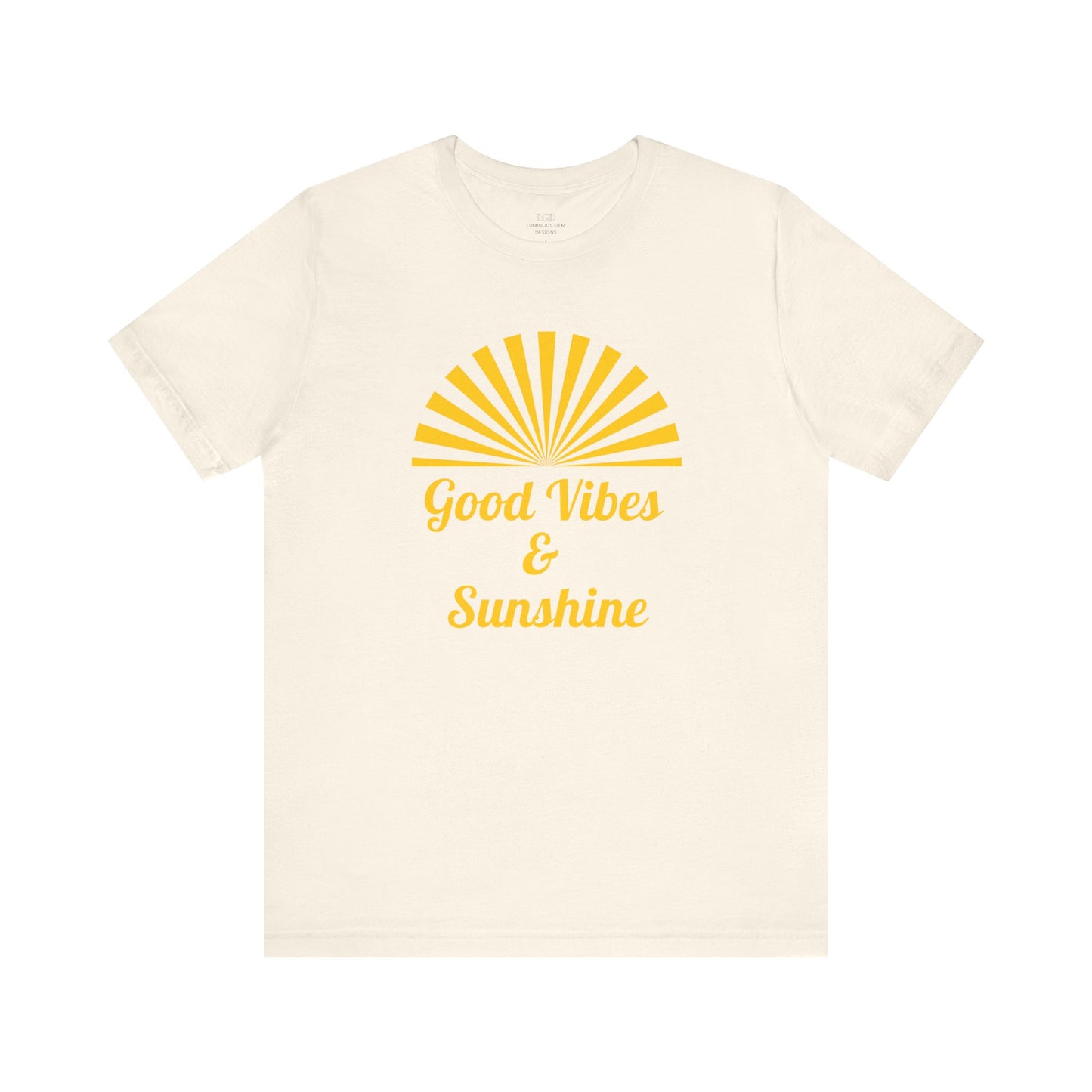 Lightweight and breathable Good Vibes and Sunshine Unisex T-shirt in natural, featuring a sunshine design and cheerful Good Vibes quote. Made from 100% Airlume combed and ring-spun cotton, perfect for casual wear. Sizes: XS, S, M, L, XL, 2XL, 3XL. Luminous Gem Designs