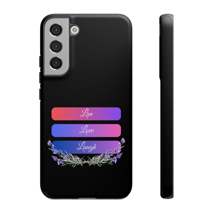 Tough Phone Case - Live, Love & Laugh