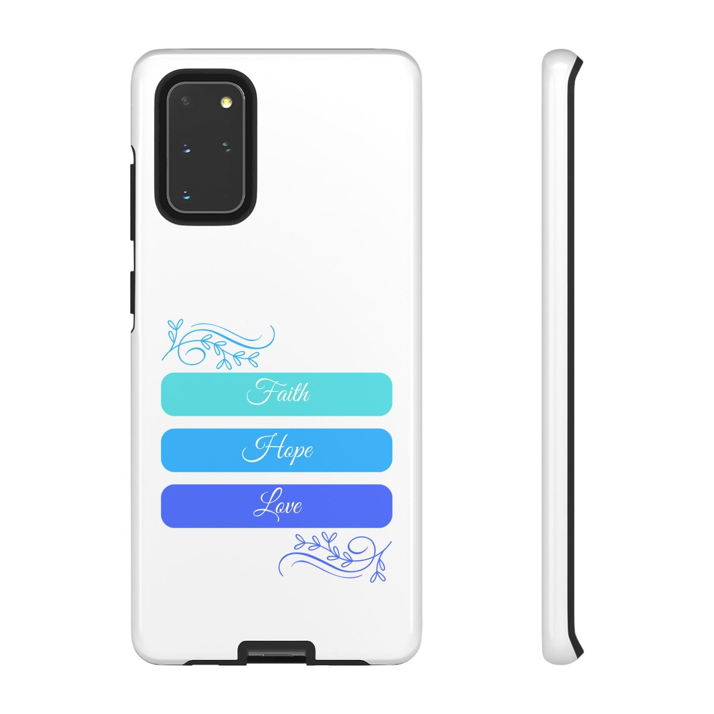 Tough Phone Case - Faith, Hope & Love