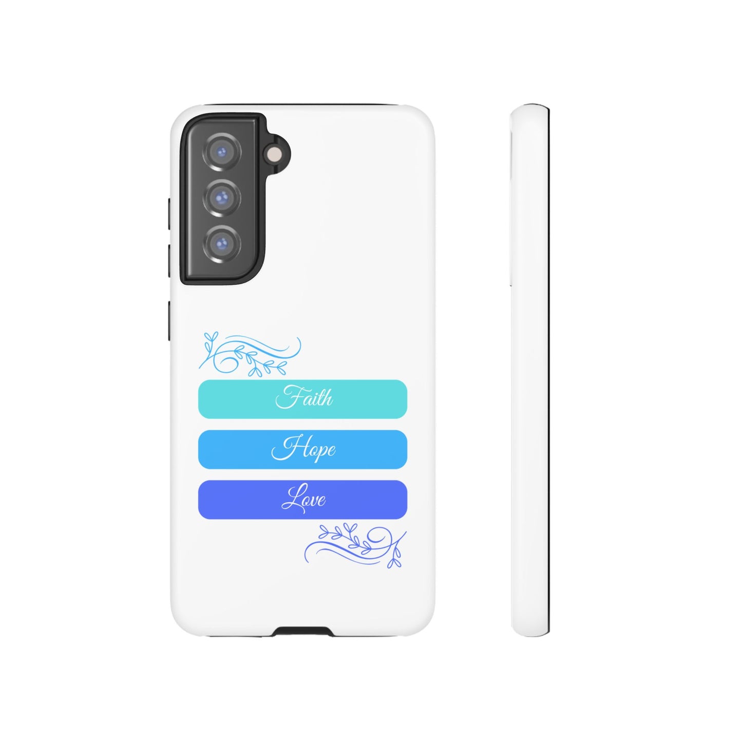 Tough Phone Case - Faith, Hope & Love