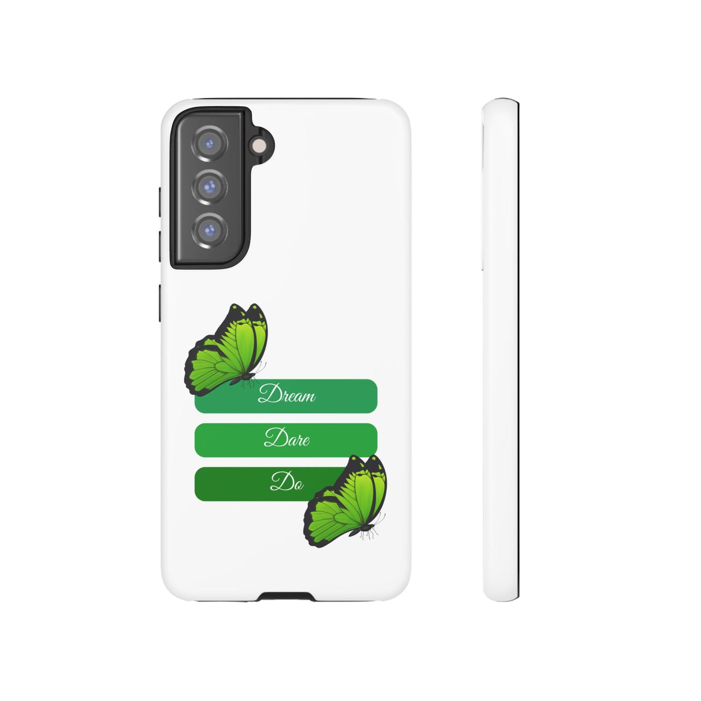 Tough Phone Case - Dream, Dare & Do