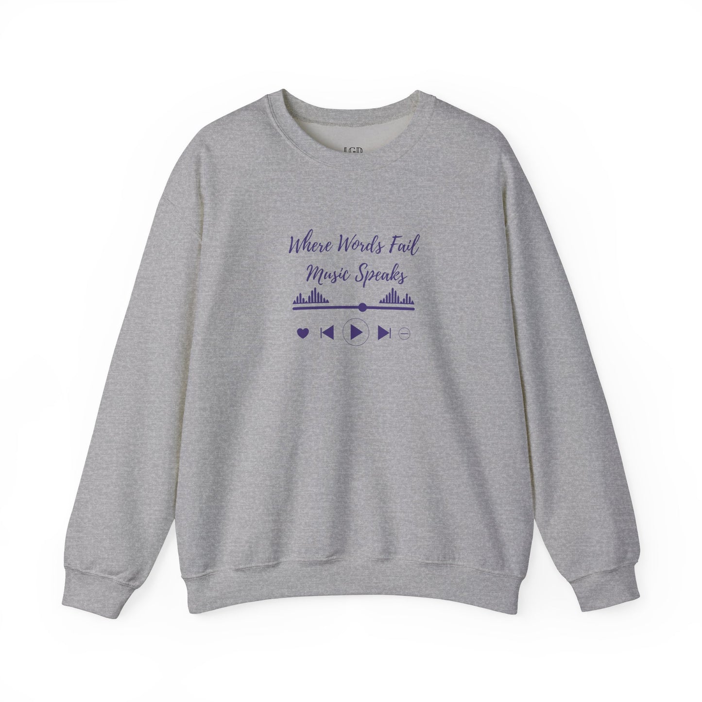 Sweatshirt - When Words Fail, Music Speaks - Luminous Gem Designs 