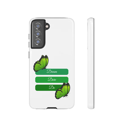 Tough Phone Case - Dream, Dare & Do