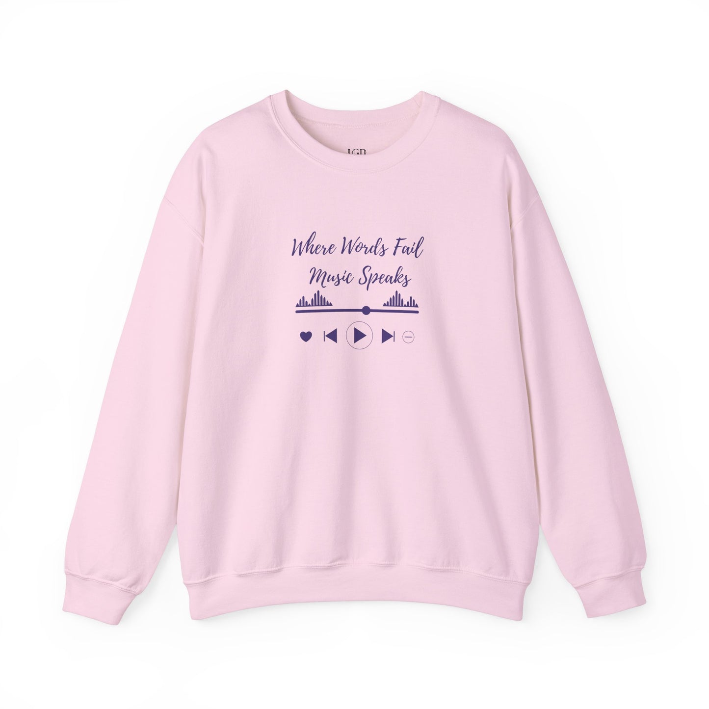 Sweatshirt - When Words Fail, Music Speaks - Luminous Gem Designs 